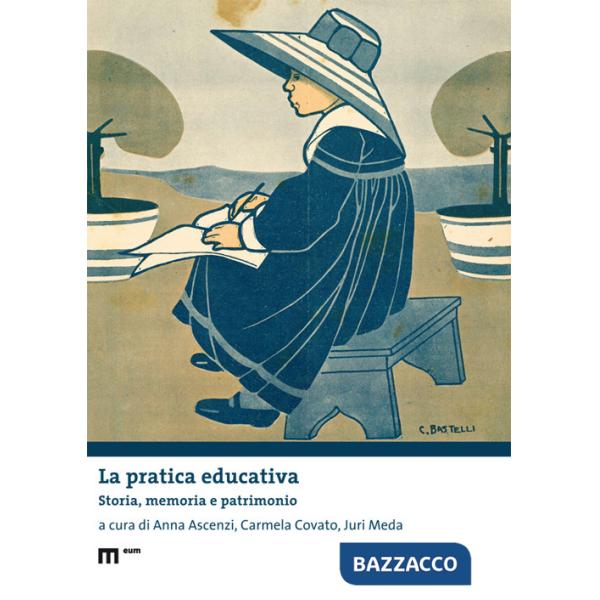 Pratica educativa. Storia, memoria e patrimonio (La)