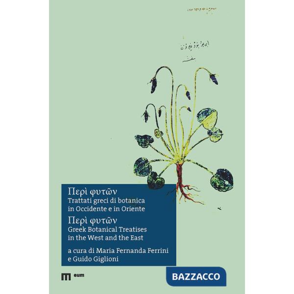 Trattati greci di botanica in Occidente e in Oriente
