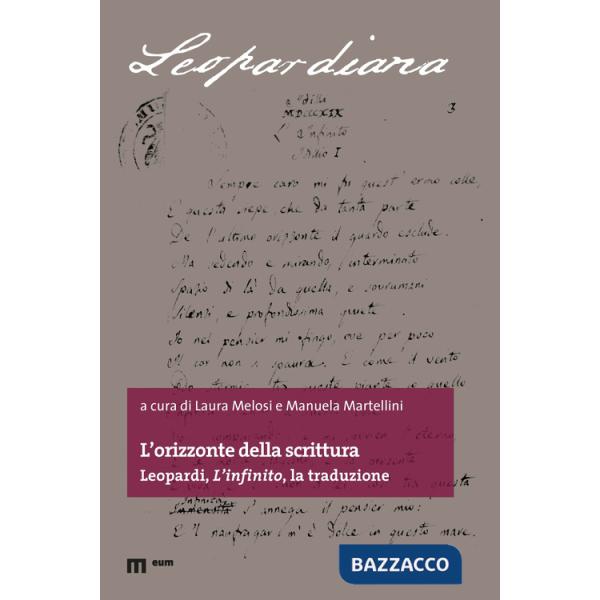 Orizzonte della scrittura. Leopardi, «L'infinito», la traduzione (L')