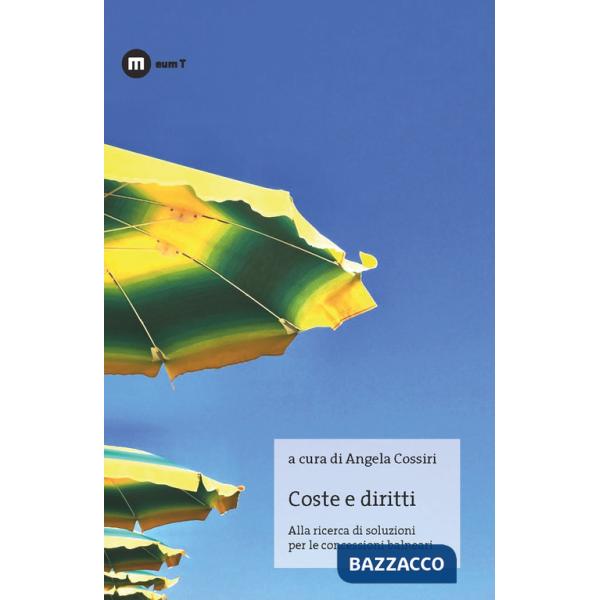 Coste e diritti. Alla ricerca di soluzioni per le concessioni balneari