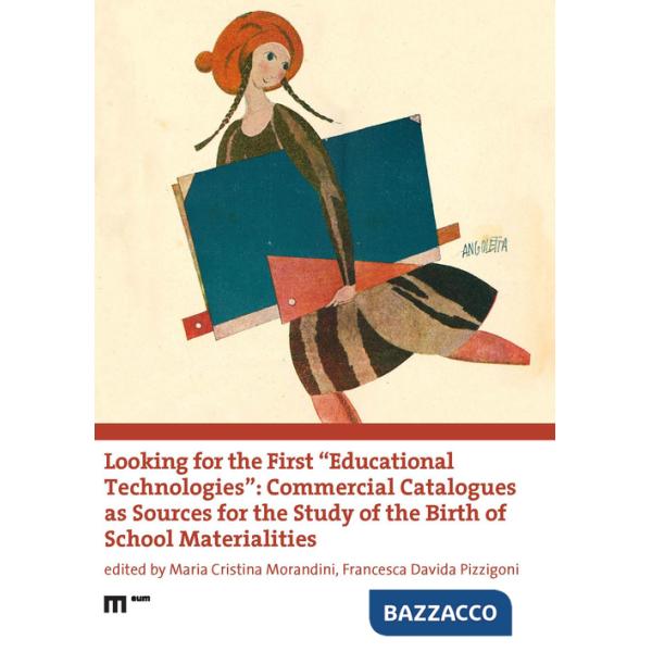 Looking for the first «educational technologies». Commercial catalogues as sources for the study of the birth of school material