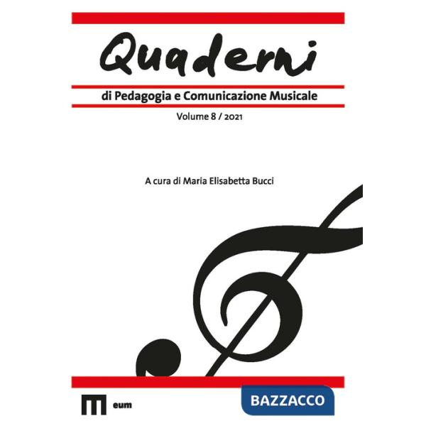 Quaderni di pedagogia e comunicazione musicale (2021). Vol. 8