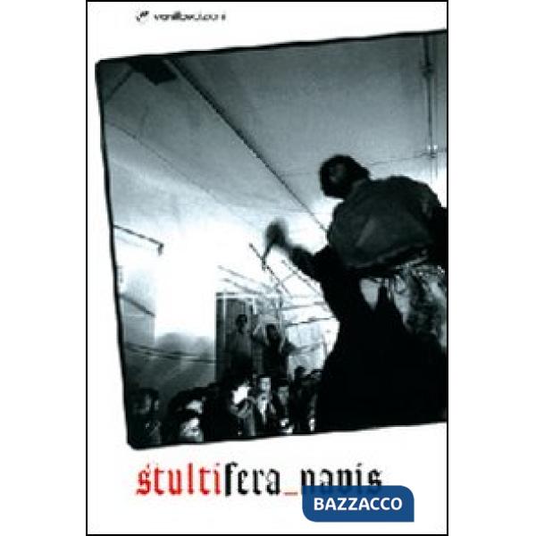 Stultifera navis. Catalogo della mostra (Milano, 1-27 febbraio 2008). Ediz. ital