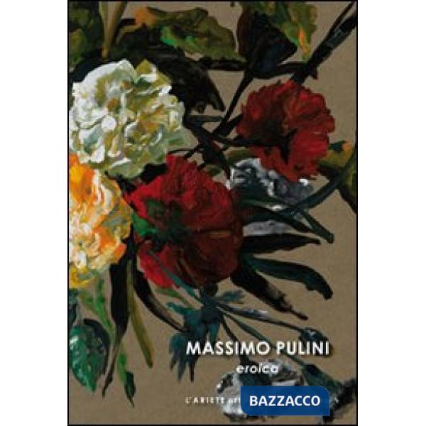 Massimo Pulini. Eroica