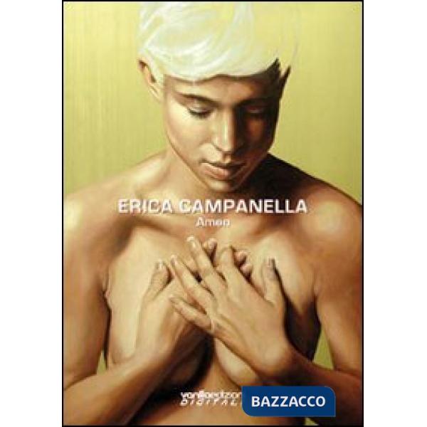 Erica Campanella. Amen. Ediz. illustrata
