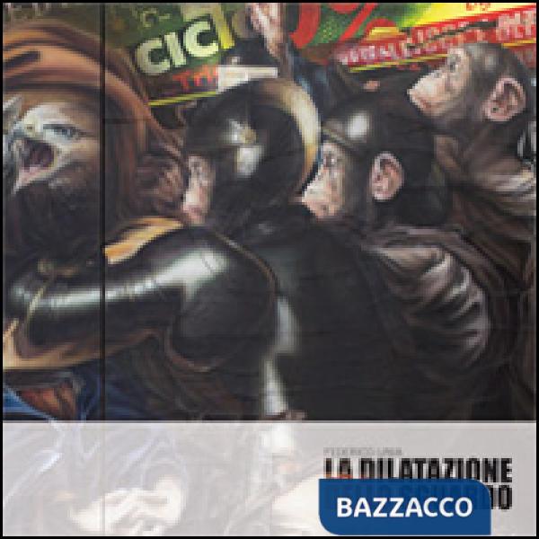 Federico Unia. La dilatazione dello sguardo