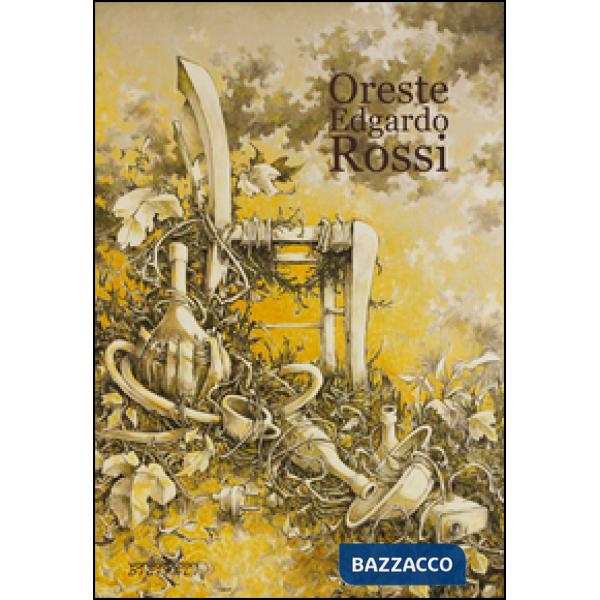 Oreste Edgardo Rossi. Ediz. multilingue