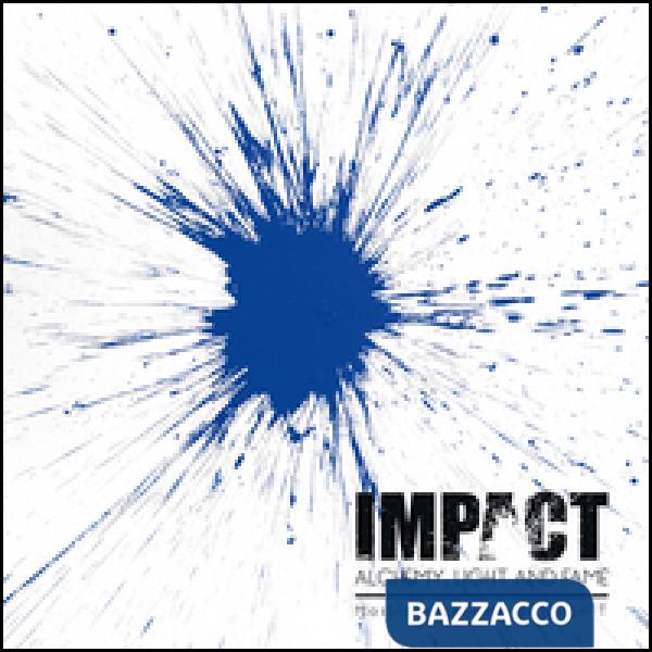 Julian T. Impact. Alchemy, light and fame. Catalogo della mostra (Milano, 24 nov