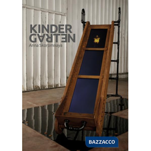 Anna Skoromnaya. Kindergarten. Ediz. bilingue