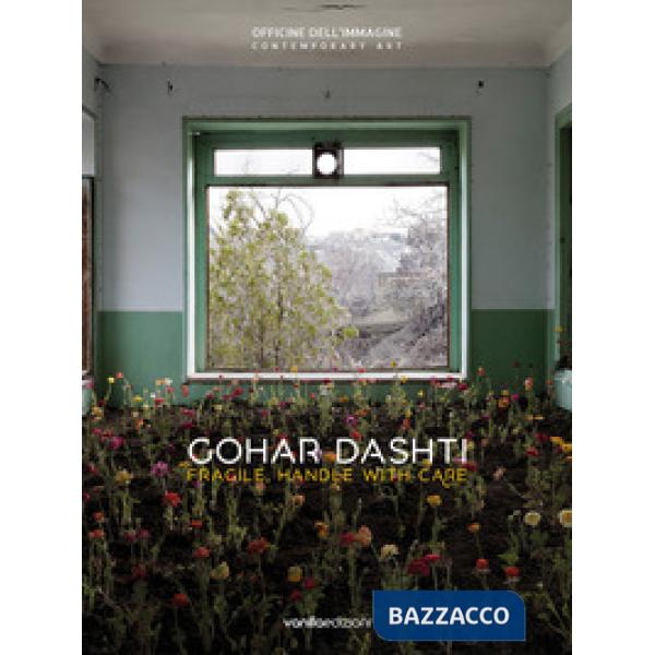 Gohar Dashti. Fragile, handle with care