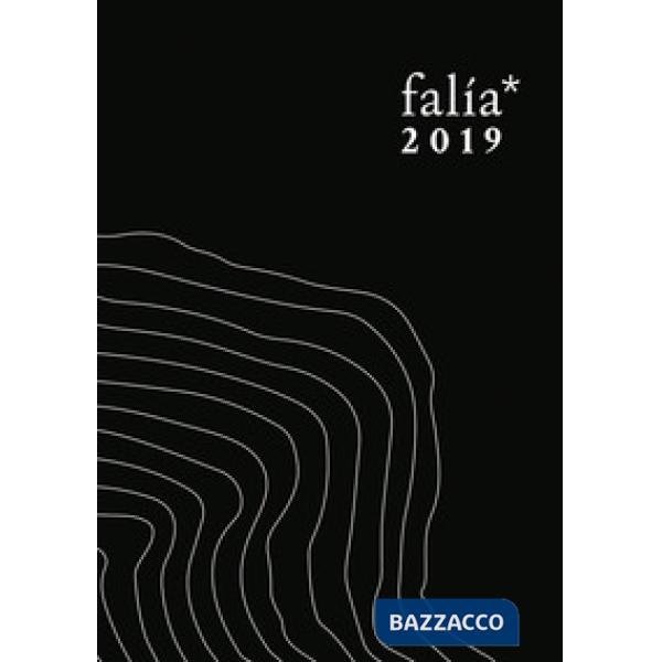 Falía 2019. Ediz. italiana e inglese