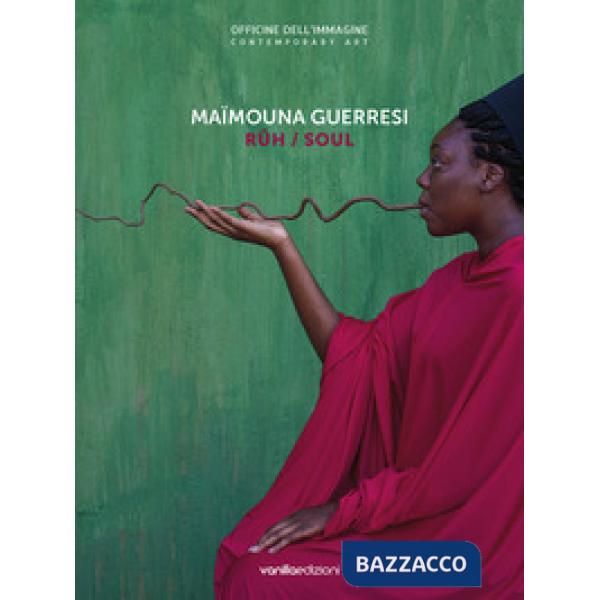 Maïmouna Guerresi. Rûh/Soul. Catalogo della mostra (Milano, 14 novembre 2019-18 