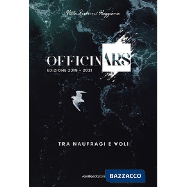 OfficinArs edizione 2019-2021. Tra naufragi e voli