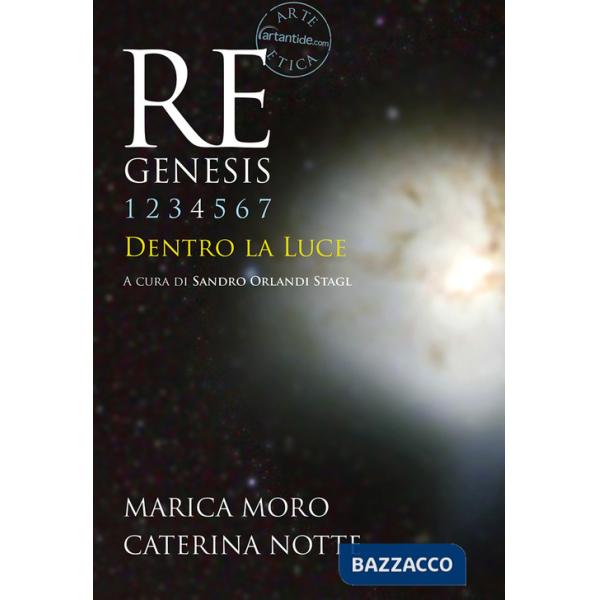 Re Genesis. Vol. 4: Dentro la luce