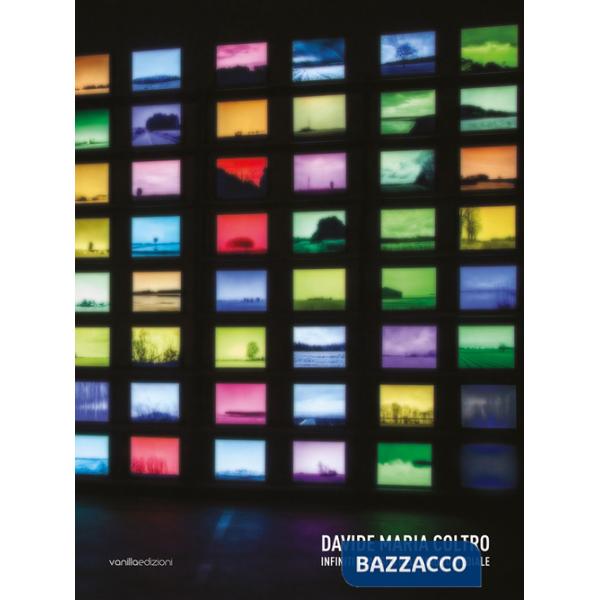Davide Maria Coltro. Infiniti transiti del Quadro Mediale. Ediz. a colori