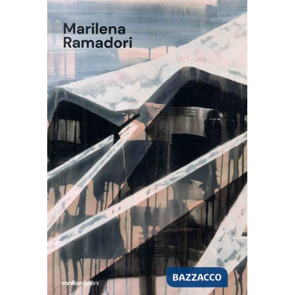 Marilena Ramadori. Ediz. illustrata