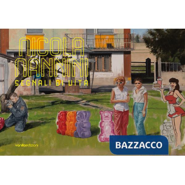 Nicola Nannini. Segnali di vita. Ediz. italiana e inglese