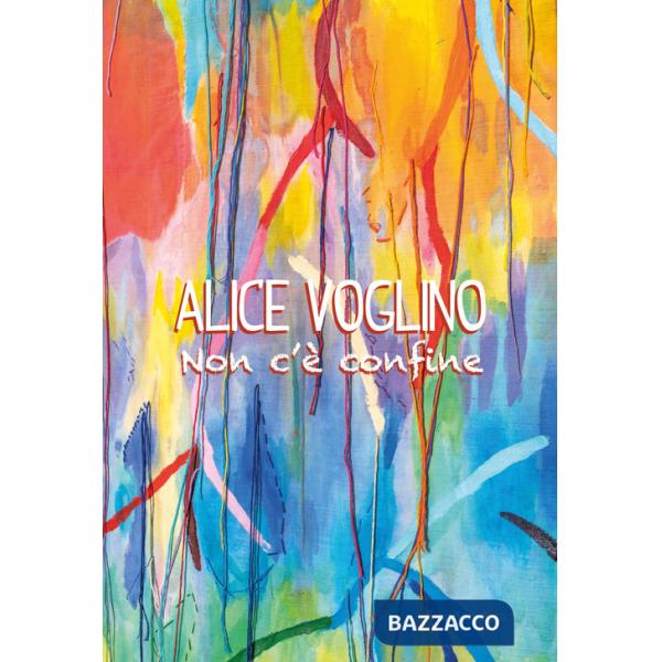 Alice Voglino. Non c'è confine