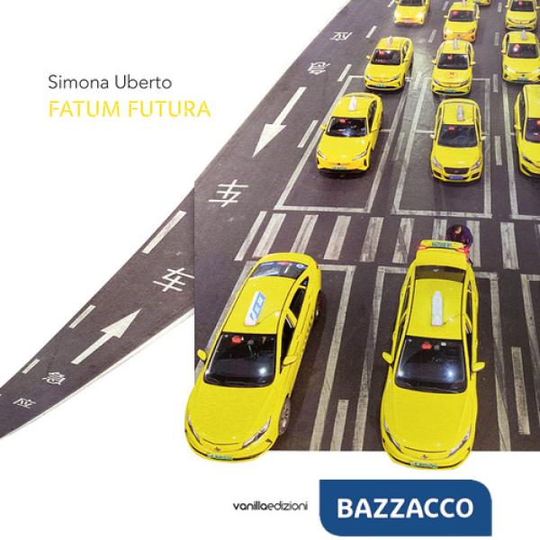 Simona Uberto. Fatum futura. Catalogo della mostra (Lodi, 28 febbraio-22 marzo 2026). Ediz. illustrata