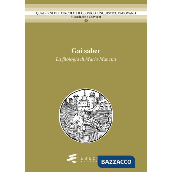 Gai saber. La filologia di Mario Mancini