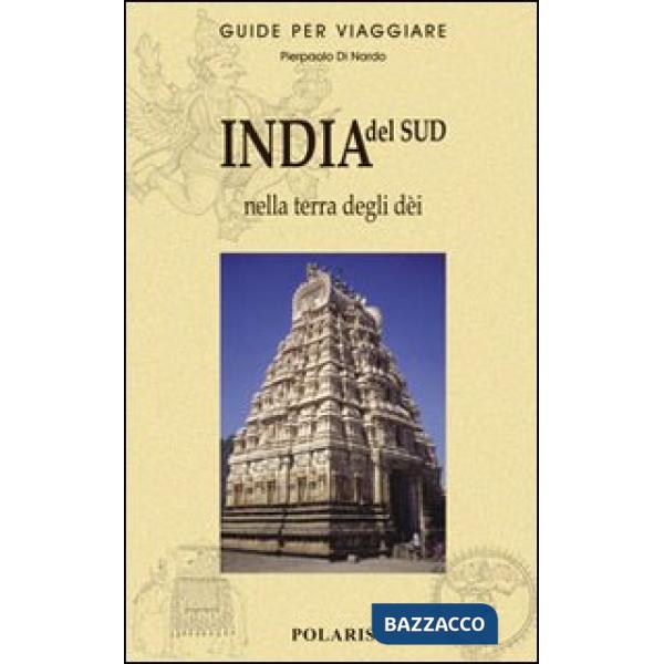 India del Sud. Nella terra degli dèi