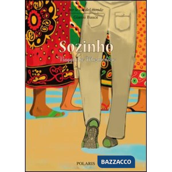 Sozinho. Viaggio in Mozambico