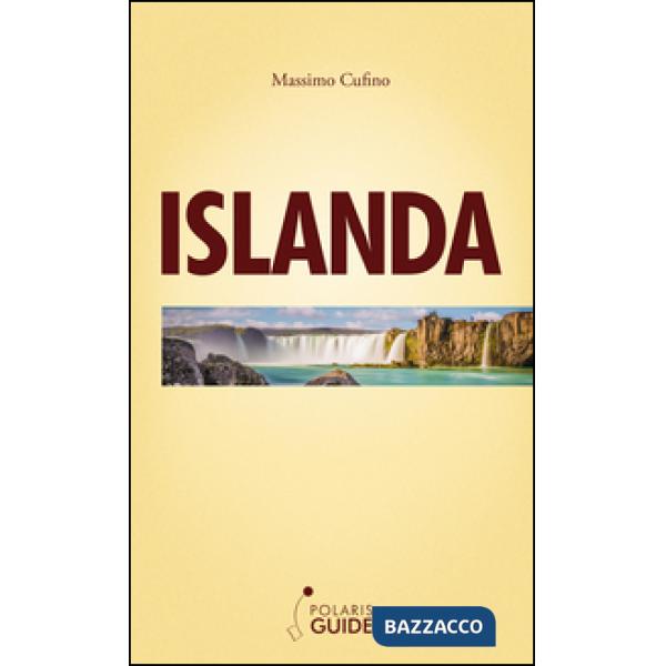 Islanda. Terra, acqua, aria, fuoco