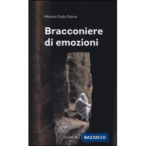 Bracconiere di emozioni