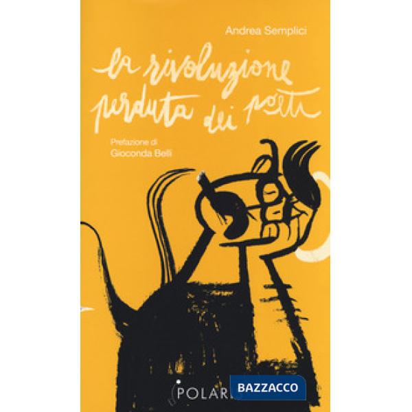 Rivoluzione perduta dei poeti (La)