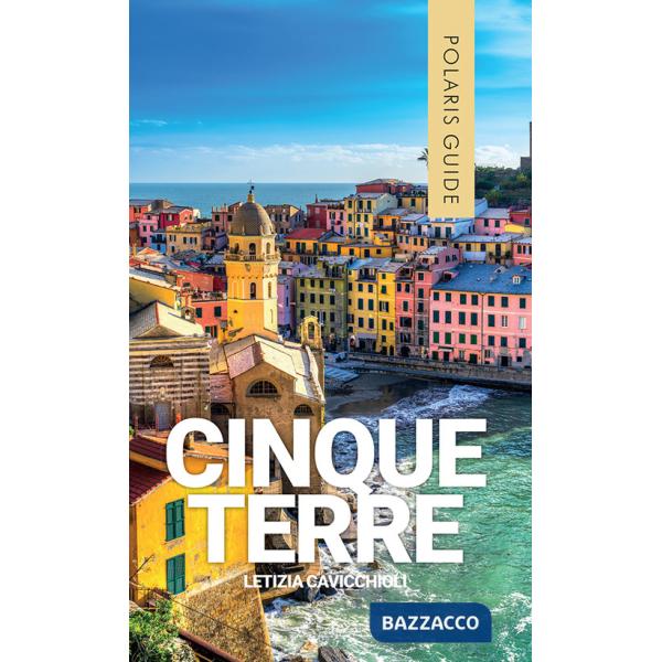 Cinque terre. Con Levanto e Portovenere.