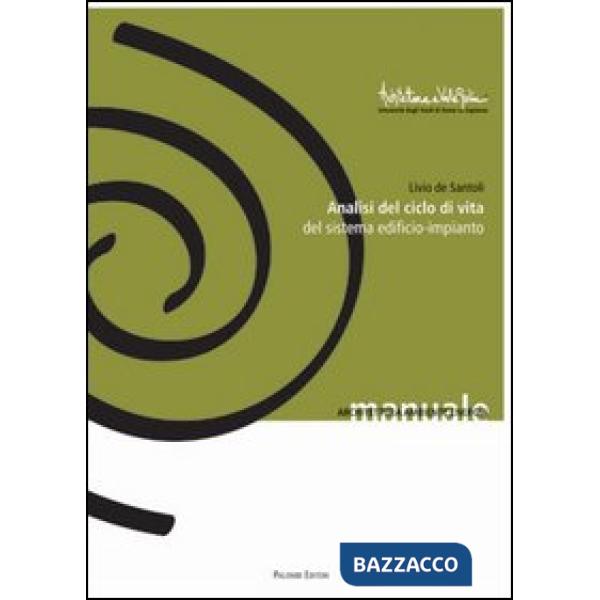 Analisi del ciclo di vita del sistema edificio-impianto