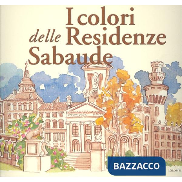 Colori delle residenze sabaude (I)
