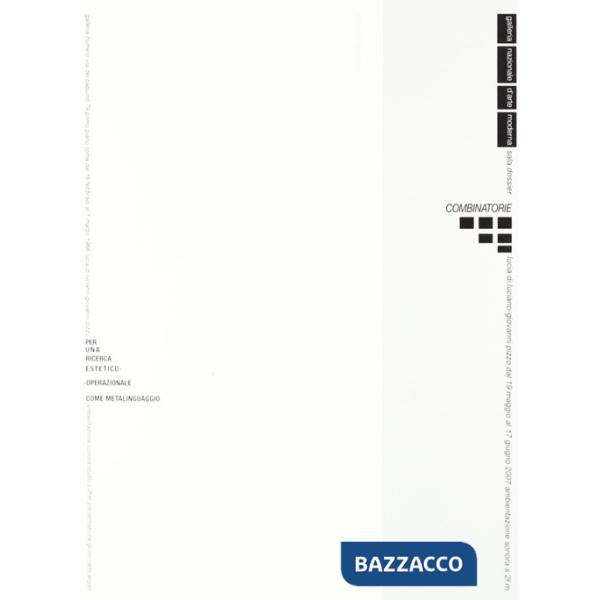 Combinatorie. Arte programmata anni '60. Ediz. illustrata