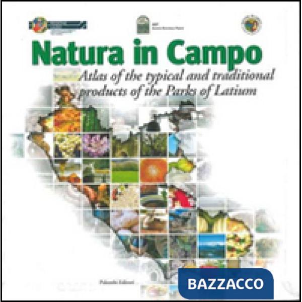 Natura in campo, atlas of the typical and traditional products of the parks of Latium