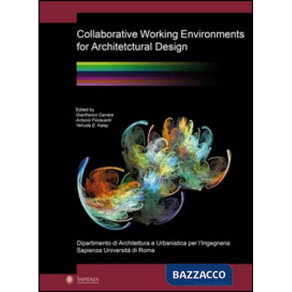 Collaborative working environments for architectural design