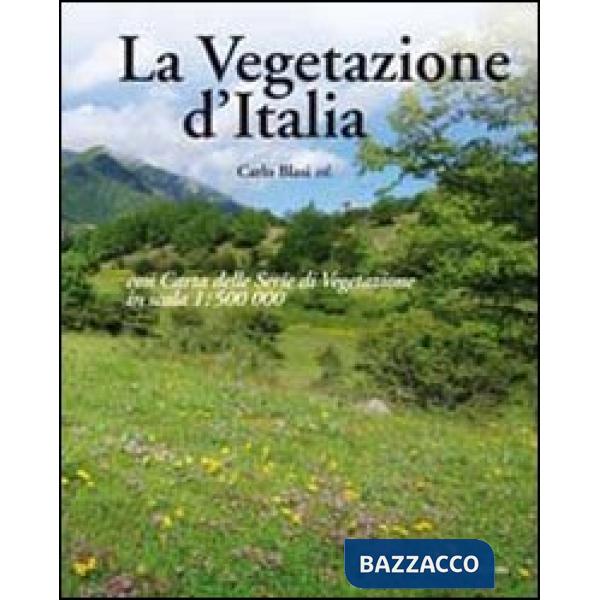 Vegetazione d'Italia con carta delle serie di vegetazione in scala 1:500.000 (La)