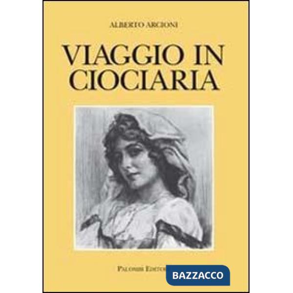 Viaggio in Ciociaria