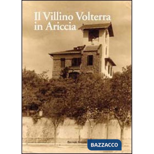 Villino Volterra di Ariccia (Il)