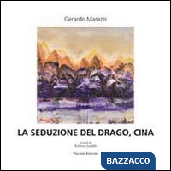 Seduzione del drago, Ciina (La)