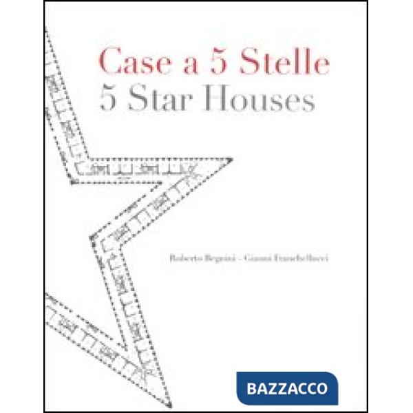 Case a 5 stelle-5 stars houses. Ediz. bilingue