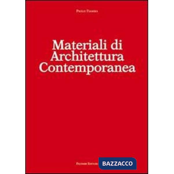 Materiali di architettura contemporanea