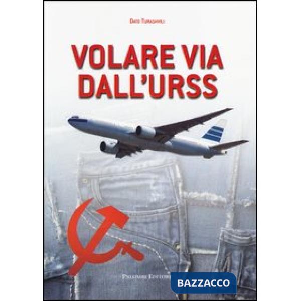 Volare via dall'URSS