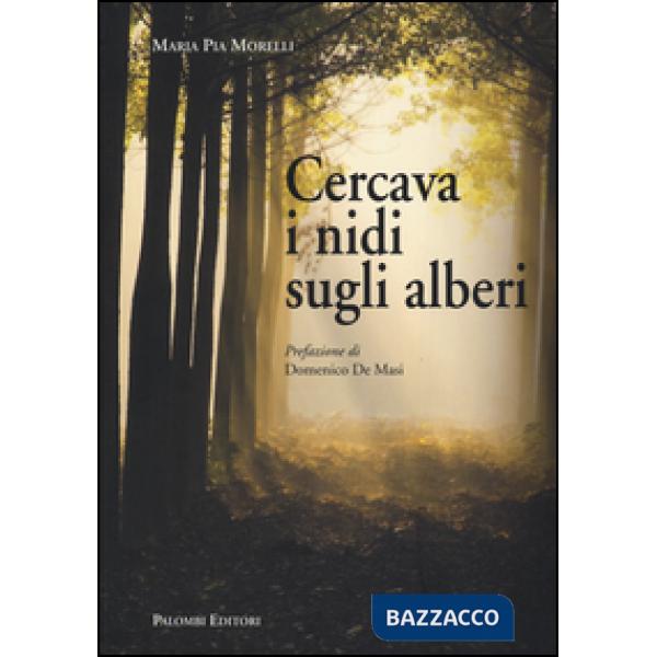 Cercava i nidi sugli alberi