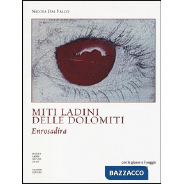 Miti ladini delle Dolomiti. Enrosadira