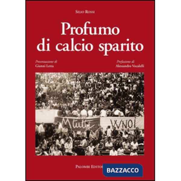 Profumo di calcio sparito