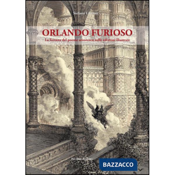Orlando furioso. La fortuna del poema ariostesco nelle edizioni illustrate