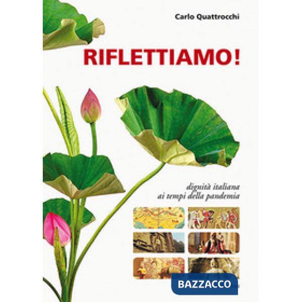 Riflettiamo. Dignità italiana ai tempi della pandemia