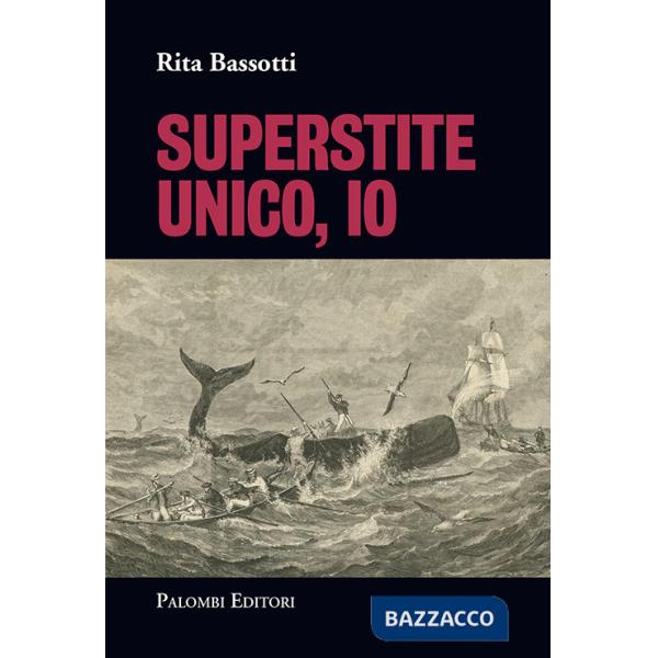 Superstite unico, io