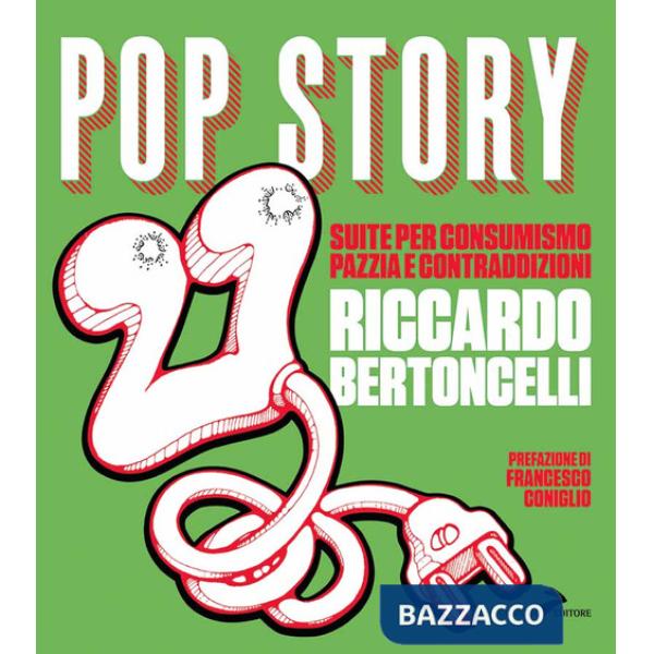 Pop story suite. Suite per consumismo, pazzia e contraddizioni