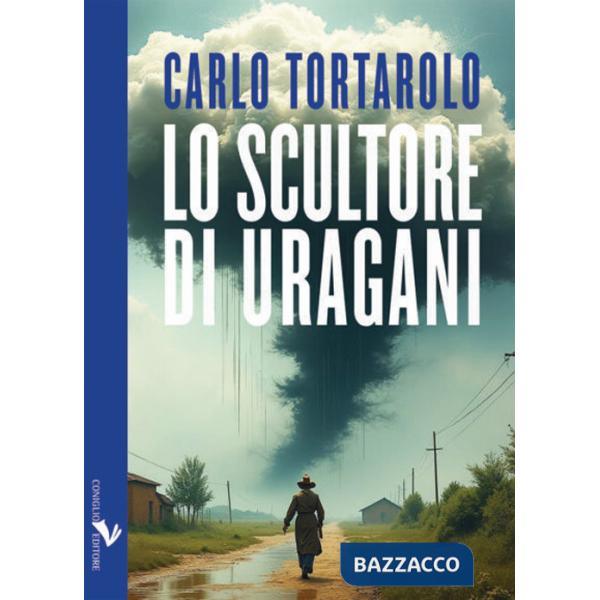 Scultore di uragani (Lo)